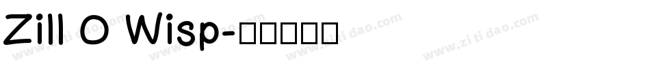 Zill O Wisp字体转换